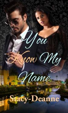 You Know My Name (BWWM Romance) (The Good Girls and Bad Boys Series Book 1)