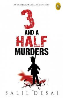 3 and a Half Murders: An Inspector Saralkar Mystery