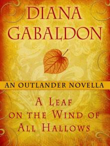 A Leaf on the Wind of All Hallows: An Outlander Novella