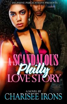 A Scandalous Philly Love Story (Part 1)