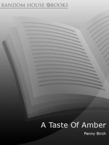 A Taste Of Amber