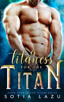 A Titaness for the Titan (TITANS, #5)