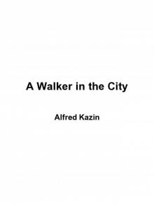 A Walker in the City