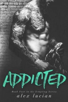 Addicted (Tempting Book 4)