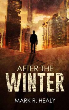 After the Winter (The Silent Earth, Book 1)