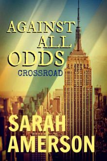 Against All Odds Crossroad