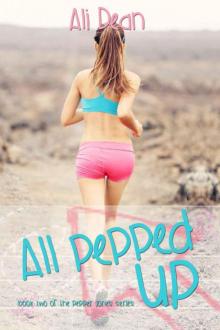 All Pepped Up (Pepper Jones #2)