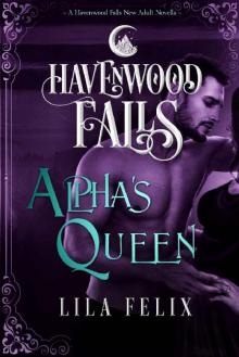 Alpha's Queen: (A Havenwood Falls Novella)