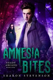 Amnesia Bites (Shady Arcade Book 1)