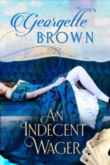 An Indecent Wager (A Steamy Regency Romance Book Book 3)