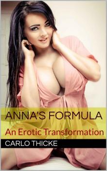 Anna's Formula: An Erotic Transformation