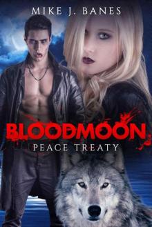 Bloodmoon: Peace Treaty