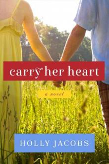 Carry Her Heart