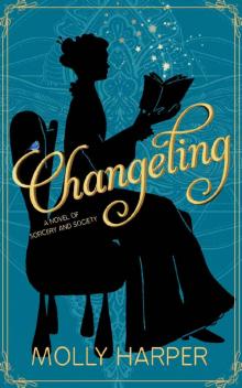 Changeling (Sorcery and Society Book 1)