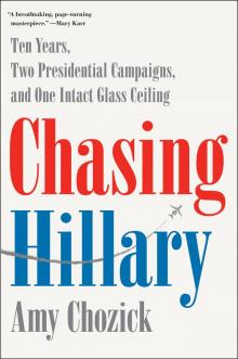 Chasing Hillary