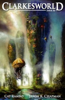 Clarkesworld Magazine Issue 56