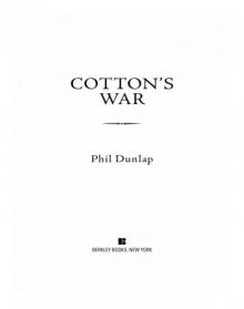 Cotton's War