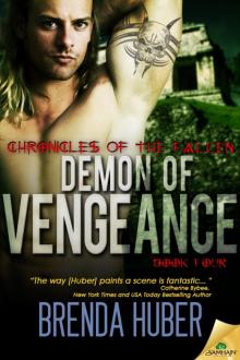 Demon of Vengeance: Chronicles of the Fallen, Book 4