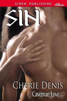 Denis, Cherie - Sin [Caveman Love 3] (Siren Publishing Allure)