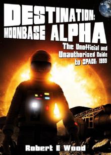 Destination: Moonbase Alpha