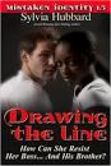 Drawing The Line (Mistaken Identity Series)