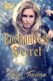 Enchantress' Secret (Hemstreet Witches Book 1)