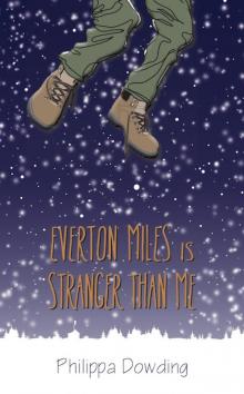 Everton Miles Is Stranger Than Me