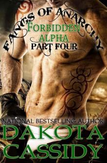 Fangs of Anarchy: Forbidden Alpha (Part 4) In the Zone: A Werewolf Vampire Shifter Romance