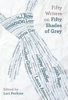 Fifty Writers on Fifty Shades of Grey