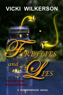 Fireflies and Lies (A Summerbrook Novel Book 4)