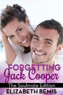 Forgetting Jack Cooper: The Soulmate Edition