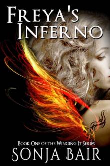 Freya's Inferno (Winging It Book 1)