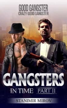 Gangsters In Time [Part 2]