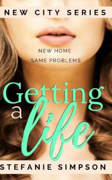 Getting a Life (New City Series Book 4)