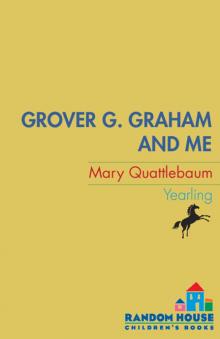 Grover G. Graham and Me