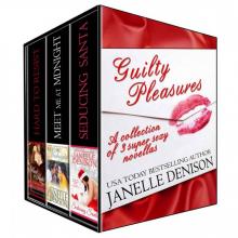 Guilty Pleasures: A Collection of 3 Super Sexy Novellas