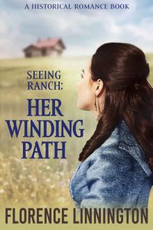 Her Winding Path_Seeing Ranch series