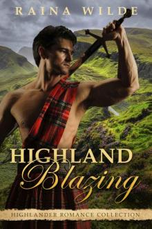 Highland Blazing: A Scottish Historical Highlander Romance Collection