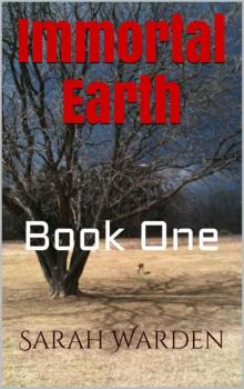 Immortal Earth (Vampires For Earth Book 1)