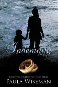 Indemnity: Book Two: Covenant of Trust Series