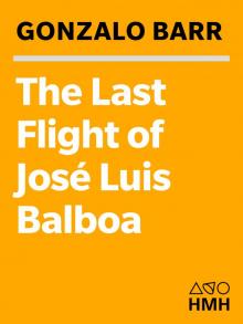 Last Flight of José Luis Balboa