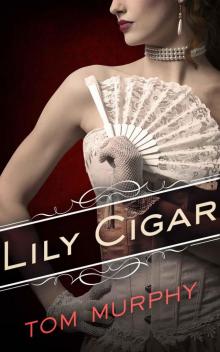 Lily Cigar