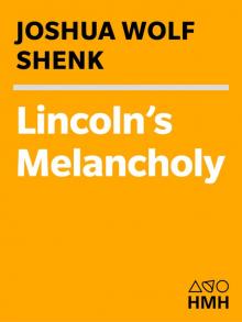 Lincoln's Melancholy