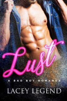 LUST - A Bad Boy Romance