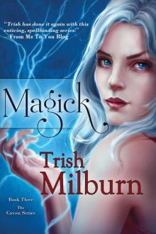 Magick (Book 3 in the Coven Series)