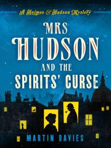 Mrs Hudson and the Spirits’ Curse