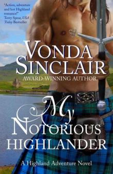 My Notorious Highlander (Highland Adventure 5)