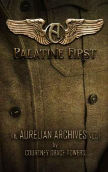 Palatine First (The Aurelian Archives)