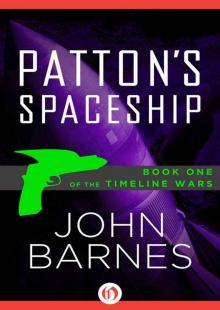 Patton's Spaceship (The Timeline Wars, 1)