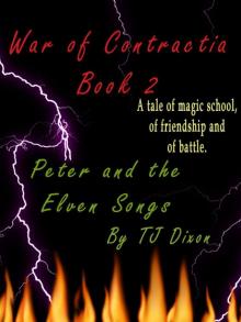 Peter and the Elven Songs (War of Contractia)